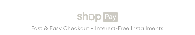 Fast & easy checkout with ShopPay