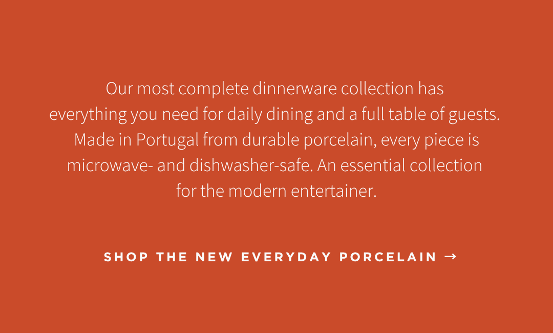 EVERYDAY PORCELAIN