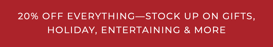 20% off everything
