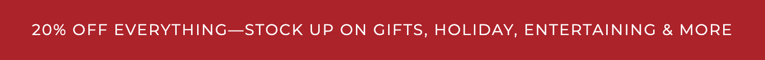 20% off everything
