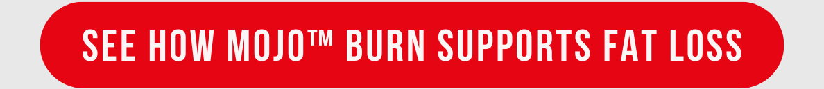 See how mojo burn supports fat loss