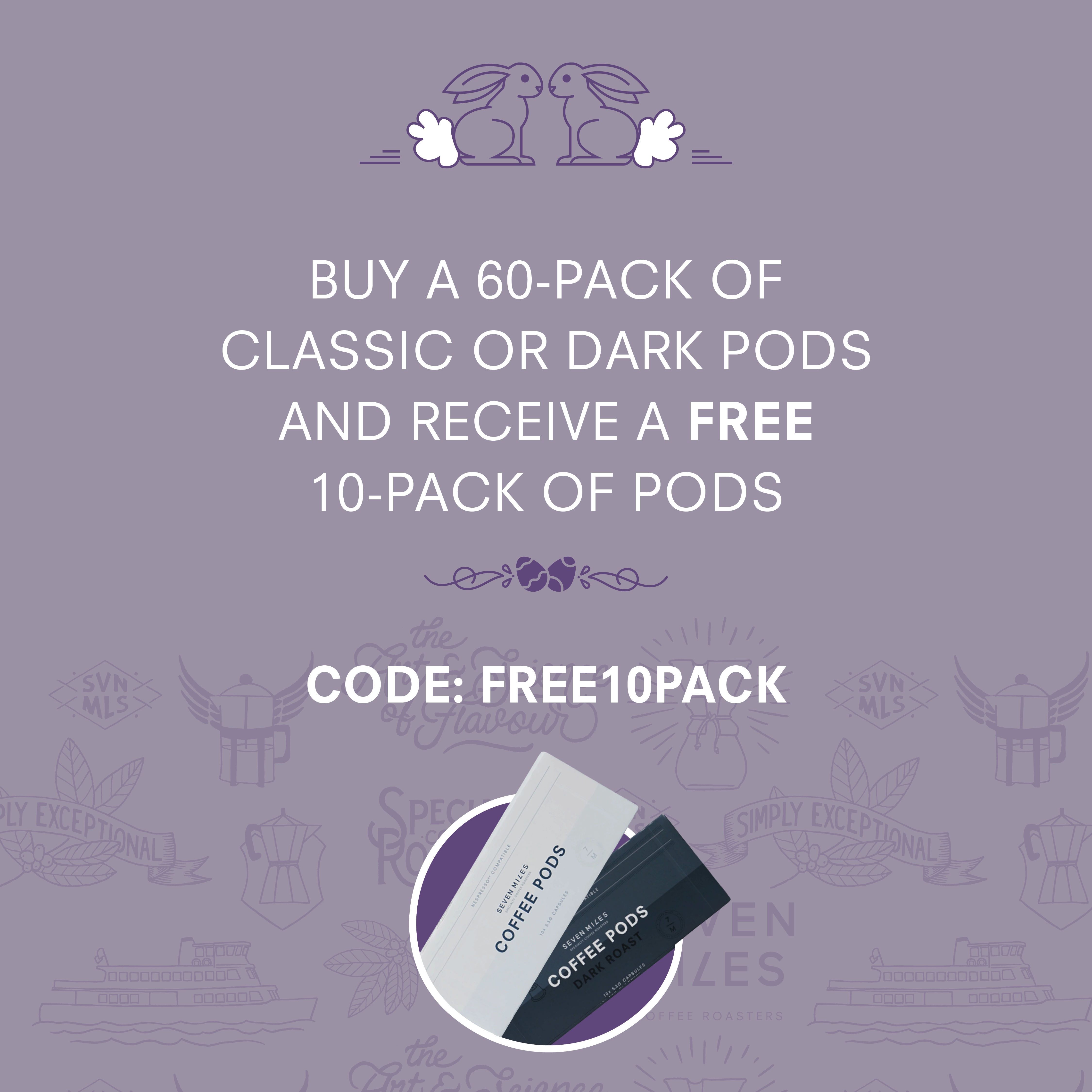 Get a FREE 10Pack Of Pods! 😍☕ Seven Miles