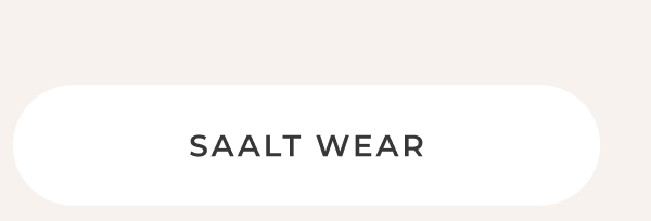 Saalt Wear