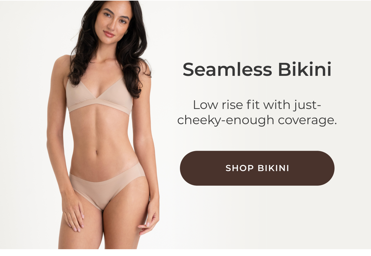 Seamless Bikini Mid-rise fit that's a go-to style for a reason. [Shop Bikini]
