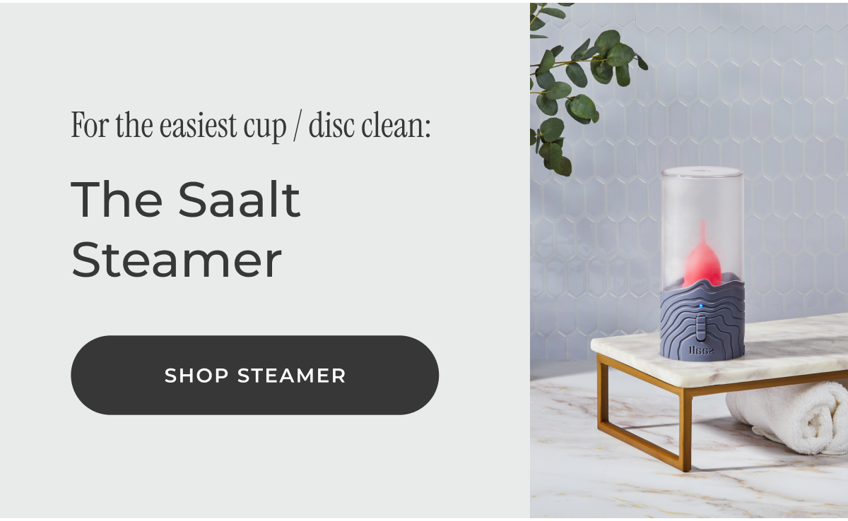 The easiest cup / disc clean: The Saalt Steamer [SHOP Steamer]