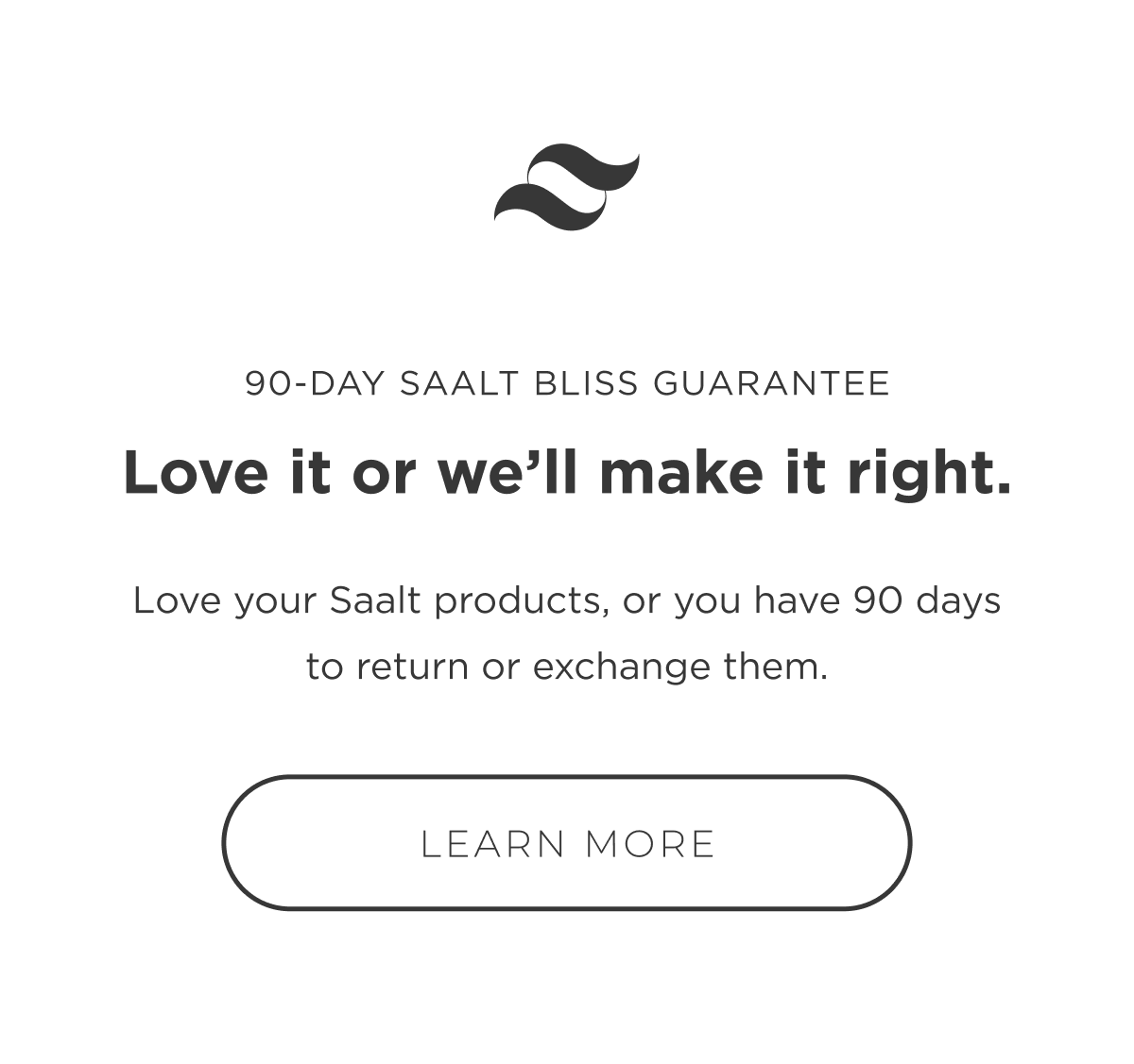 Saalt Bliss Guarantee