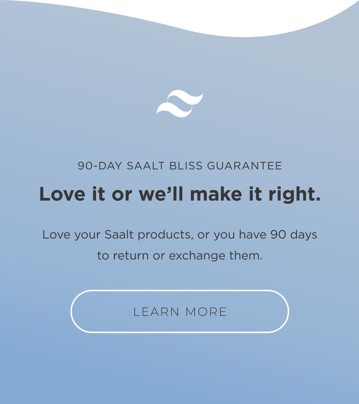 Saalt Bliss Guarantee