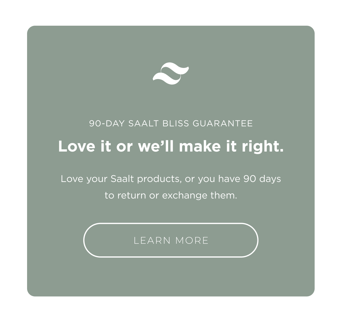 Saalt Bliss Guarantee