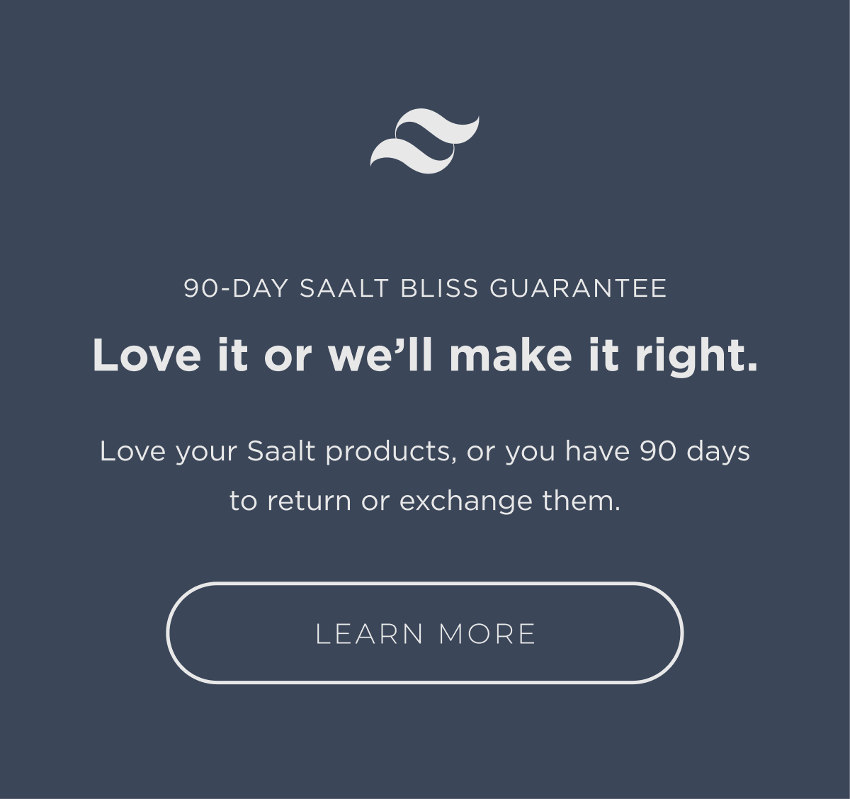 Saalt Bliss Guarantee