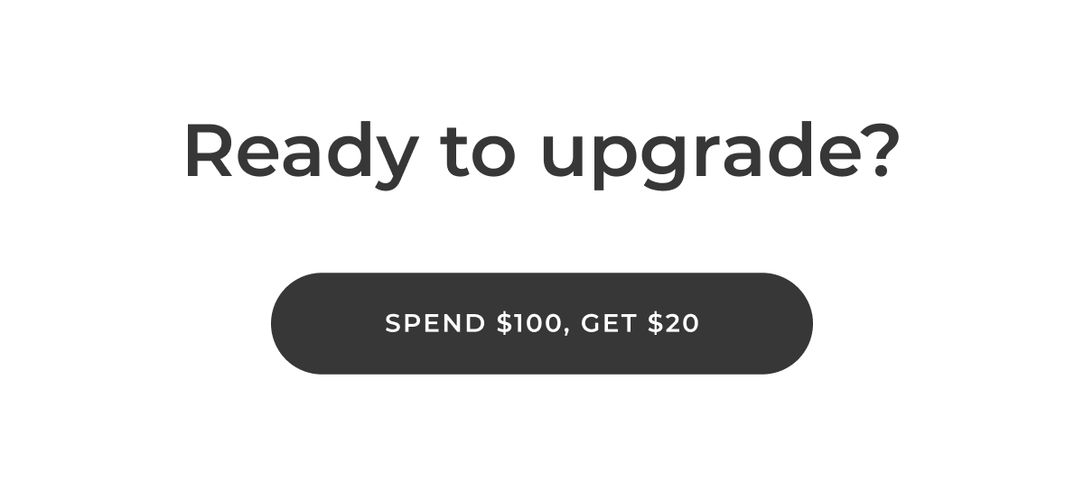 Ready to upgrade?
