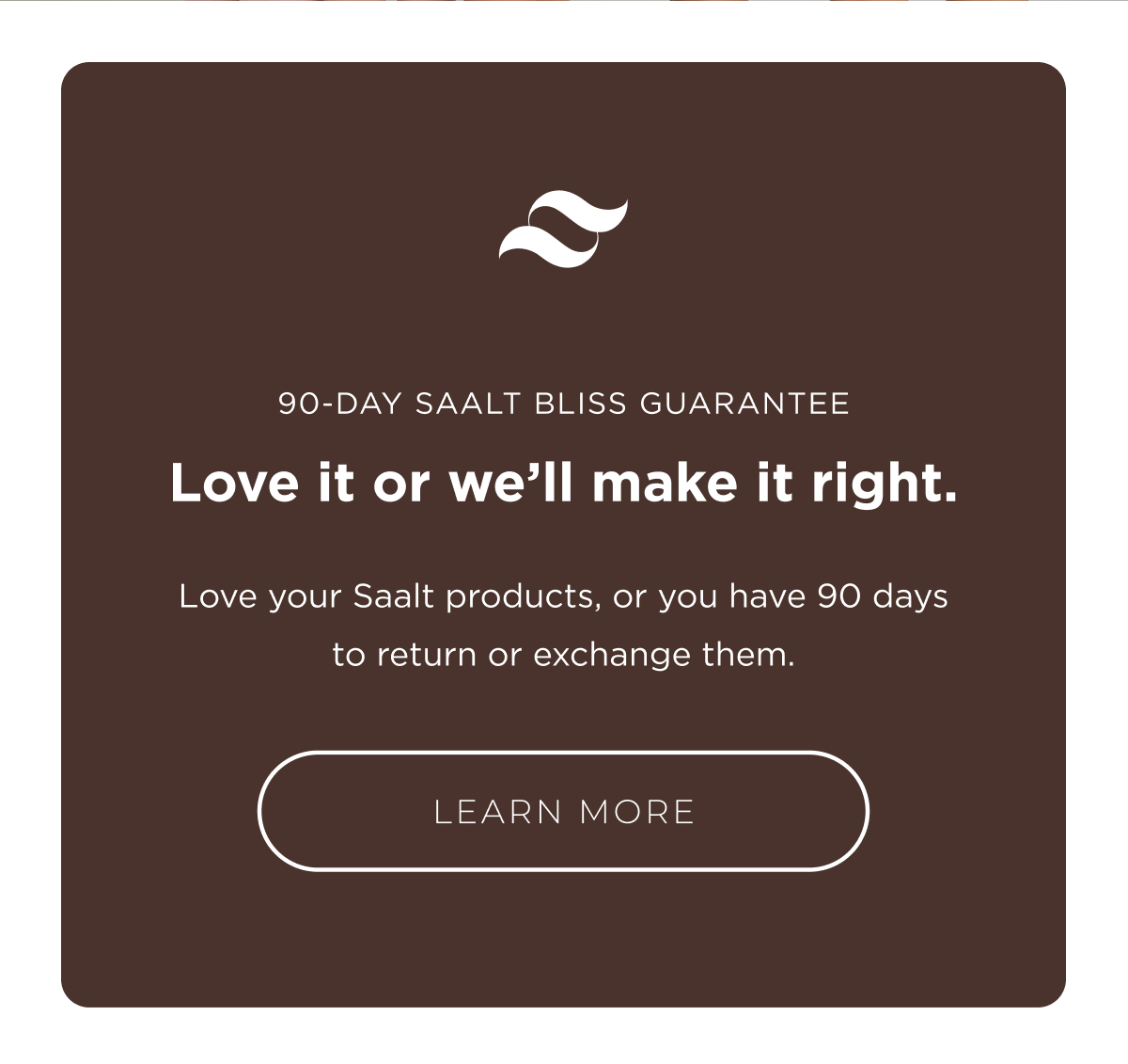Saalt Bliss Guarantee