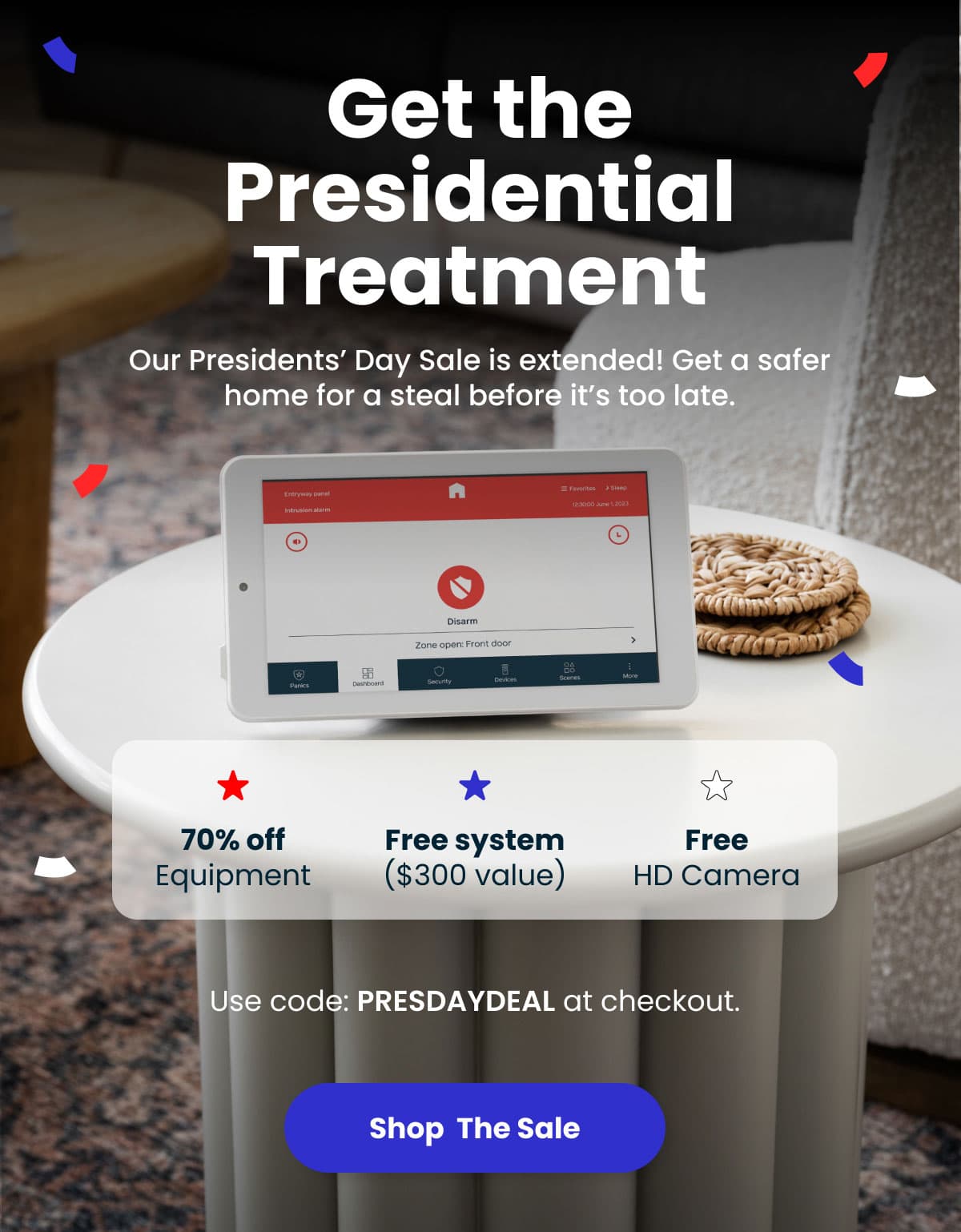 Get the Presidential Treatment | Use code: PRESDAYDEAL