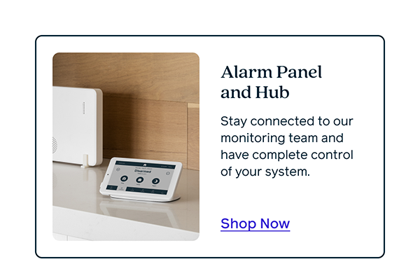 Alarm Panel and Hub - Stay connected to our monitoring team and have complete control of your system