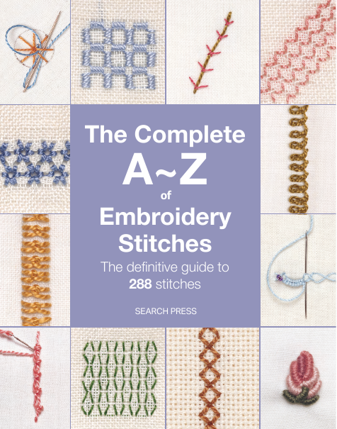 The Complete A-Z of Embroidery Stitches