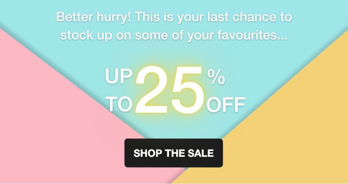 up to 25% off in our summer sale