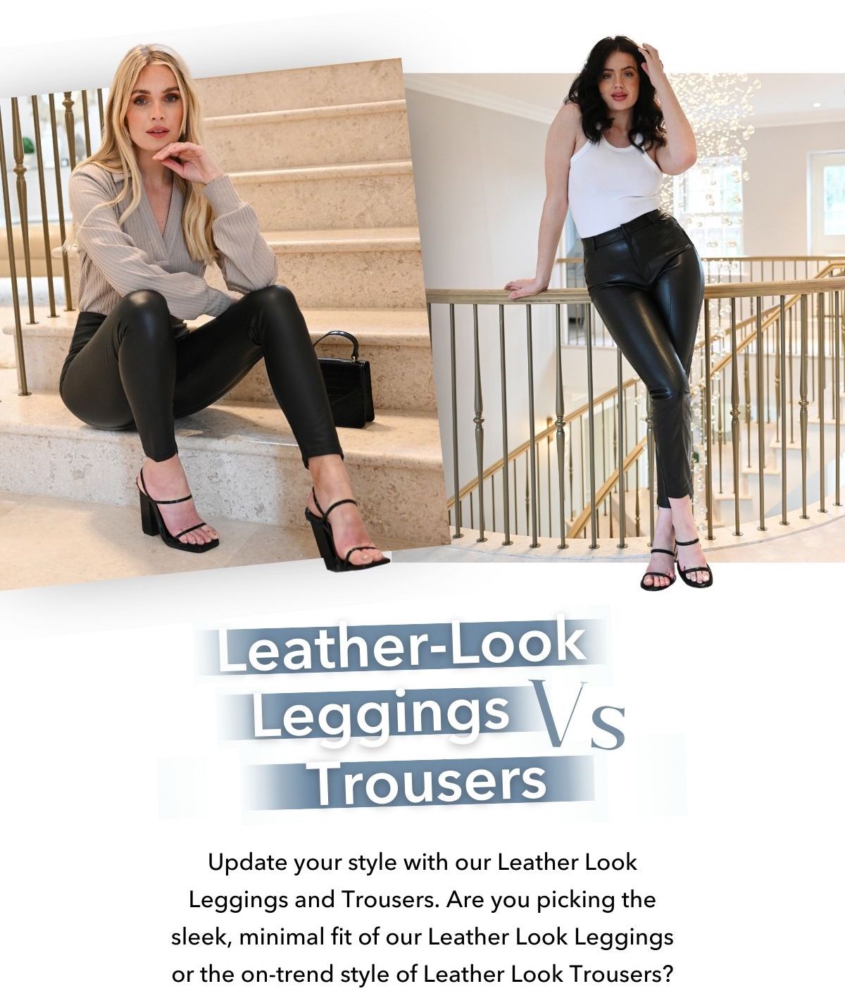 Leather look leggings vs leather look trouser