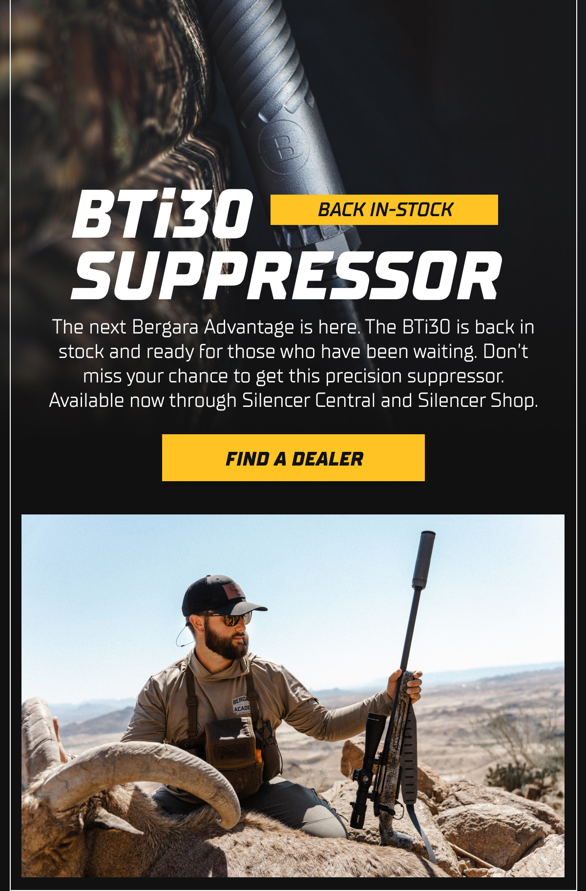 The next Bergara Advantage is here. The BTi30 is back in stock and ready for those who have been waiting. Don&rsquo;t miss your chance to get this precision suppressor. Available now through Silencer Central and Silencer Shop.