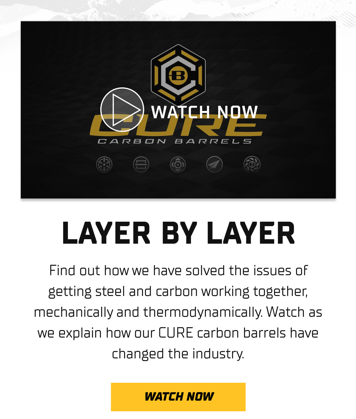 Watch a deeper dive into how we solved the carbon barrel issue.