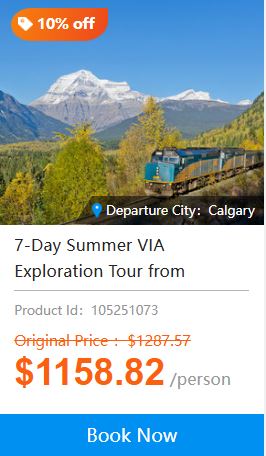 7-Day Summer VIA Exploration Tour from Calgary to Vancouver: Banff, Lake Louise, Lake Minnewanka, Jasper National Park and Icefield Parkway | Admission for National Park  5.0 (0 reviews) Tour Code: 718548