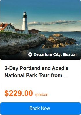 2-Day Portland and Acadia National Park Tour·from Boston 5.0 (0 reviews) Tour Code: 728685