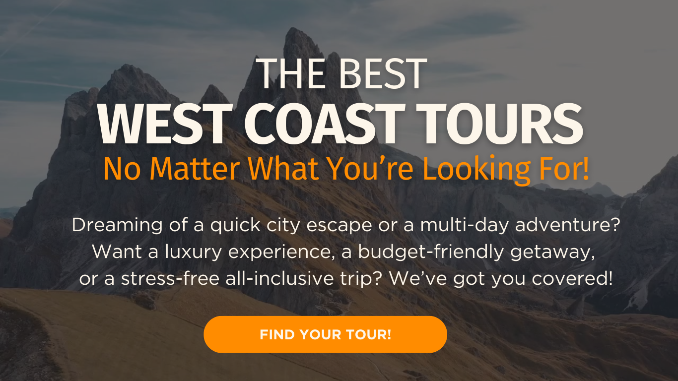 The Best West Coast Tours