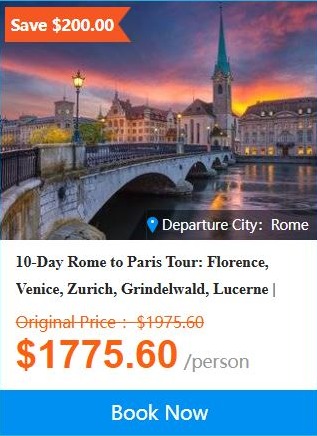 10-Day Rome to Paris Tour: Florence, Venice, Zurich, Grindelwald, Lucerne | Free Airport Pick-up in Rome | Breakfasts and Ticket Admission Included 4.8 (8 reviews) Tour Code: 232024