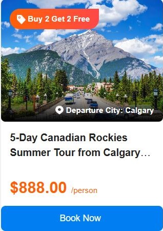 5-Day Canadian Rockies Summer Tour from Calgary with Airport Transfer: Yoho, Banff, Jasper, Lake Minnewanka, Lake Louise, Moraine Lake, Emerald Lake, Maligne Lake, Peyto Lake, Bow Lake and Columbia Icefield 5.0 (5 reviews) Tour Code: 719976