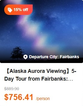 【Alaska Aurora Viewing】5-Day Tour from Fairbanks: Santa Claus House and Museum of the North丨3 Aurora Viewing Opportunities | Guaranteed Departure with 2 Pax 5.0 Tour Code: 522786