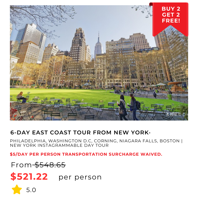 6-Day East Coast Tour from New York·Philadelphia, Washington D.C, Corning, Niagara Falls, Boston | New York Instagrammable Day Tour 5.0 (0 reviews) Tour Code: 727917