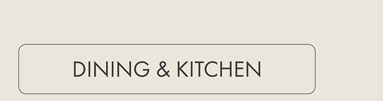 Dining & Kitchen