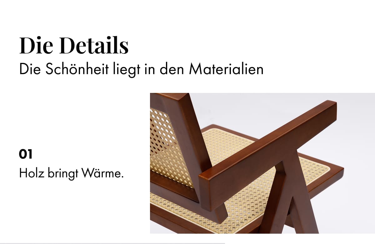The details: the beauty is in the materials. 01 Wood brings warmth. Dark wood and rattan armchair close-up