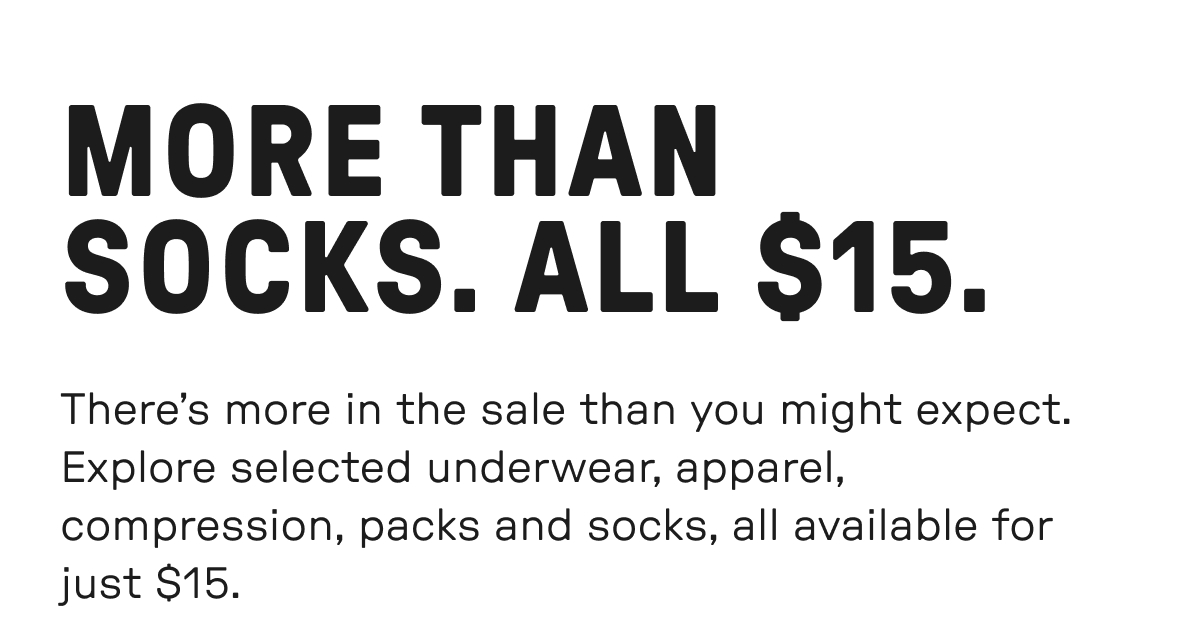 More than socks. All $15.