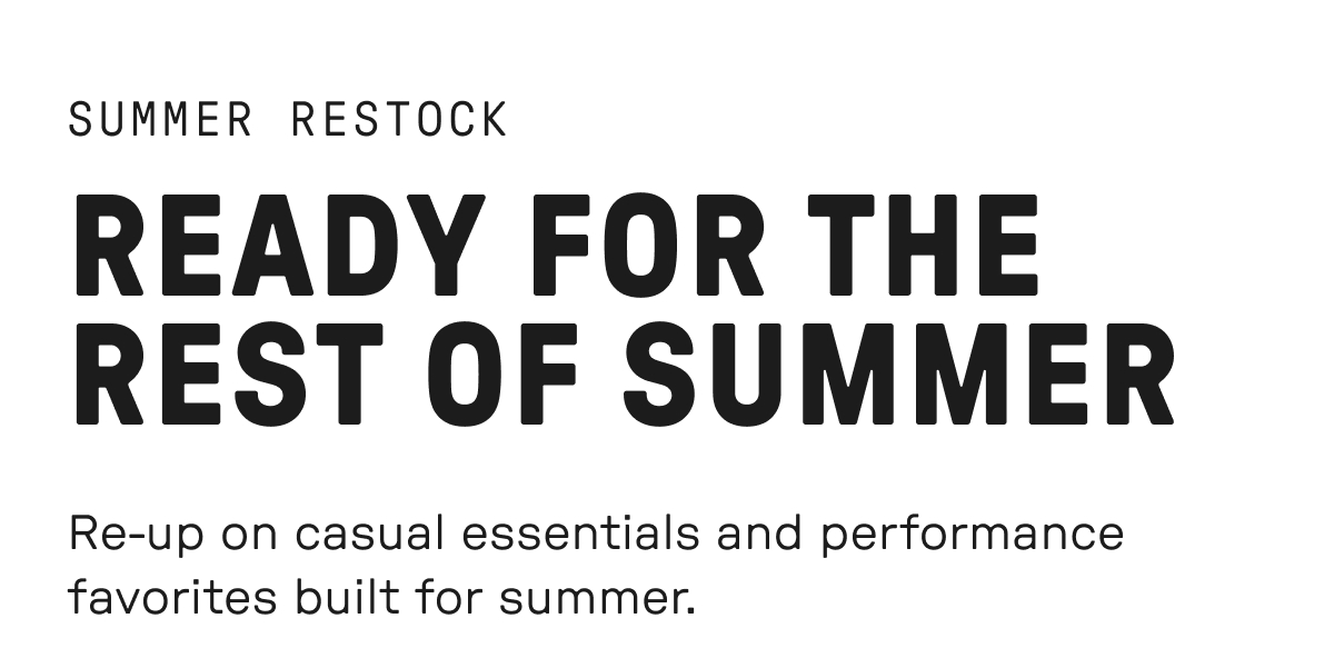 Ready for the rest of summer