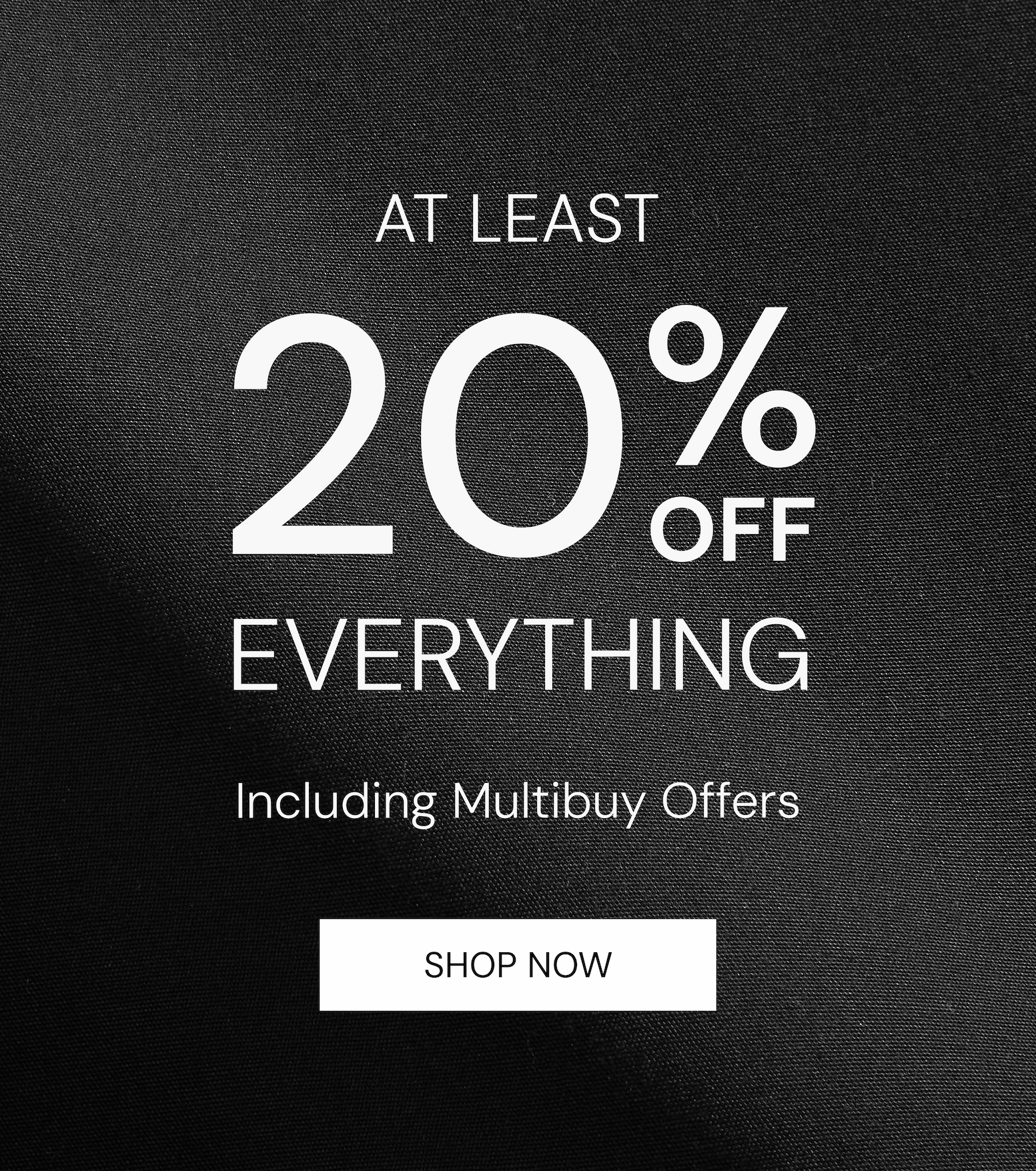 20% off Everything 