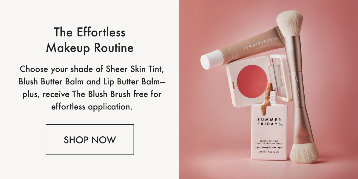 Effortless Makeup Routine - Shop Now