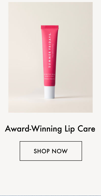 Award-Winning Lip Care