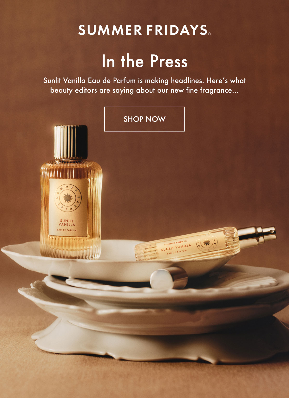 In the Press: Sunlit Vanilla Eau De Parfum - Shop Now