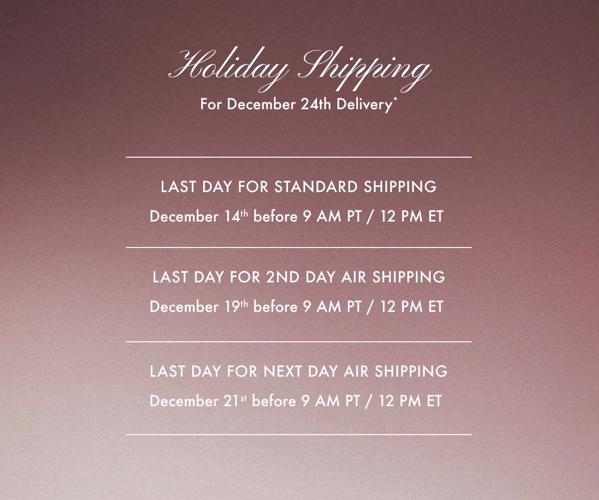 Holiday Shipping - Shop Now