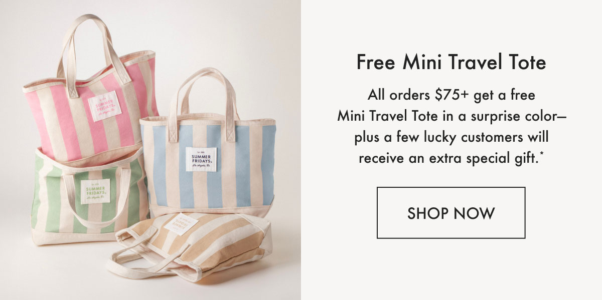 Free Mini Travel Tote - Shop Now