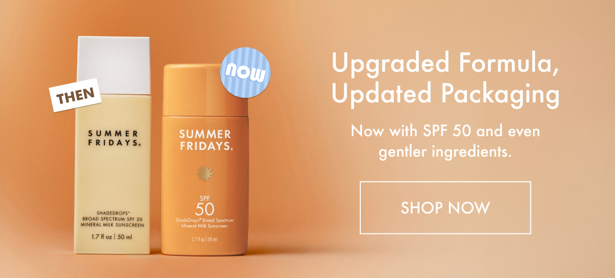 Upgraded Formula Updated Packaging - Shop Now