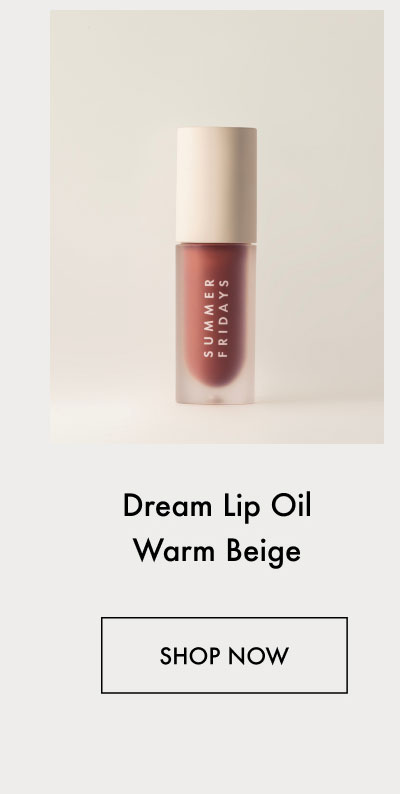 Dream Lip Oil Warm Beige - Shop Now