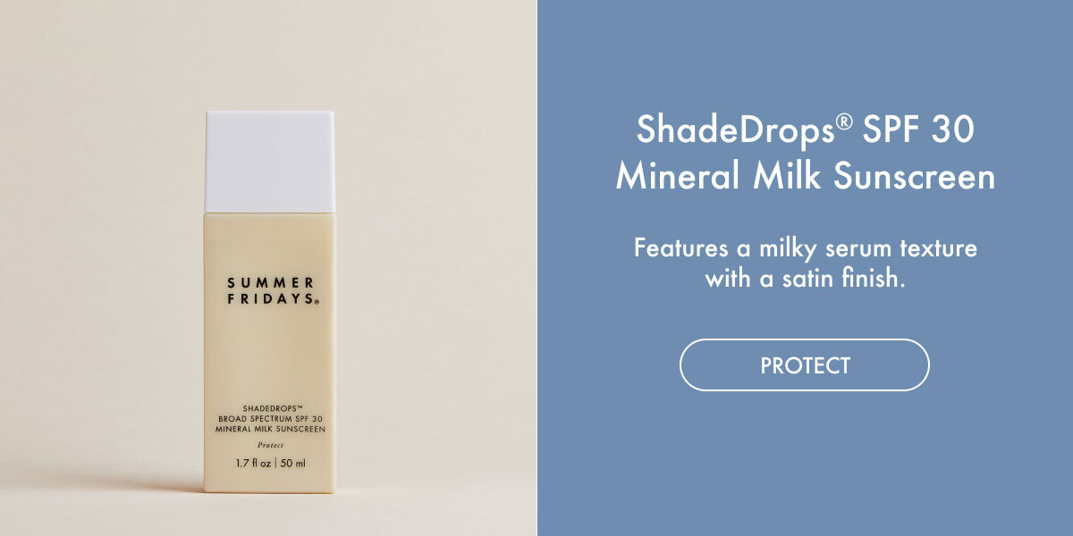 ShadeDrops Sunscreen - Protect