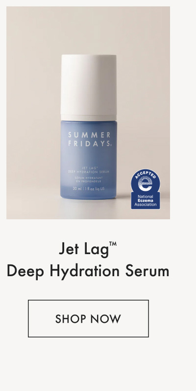 Jet Lag Deep Hydration Serum - Shop Now