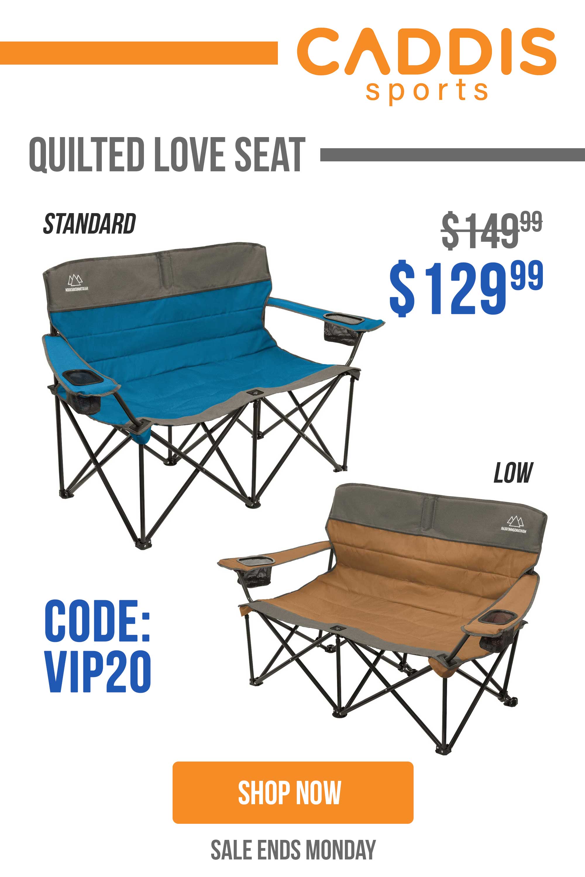 Caddis Sports - Save $20 on a Love Seat