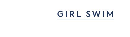 GIRL SWIM