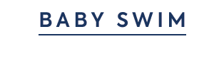 BABY SWIM