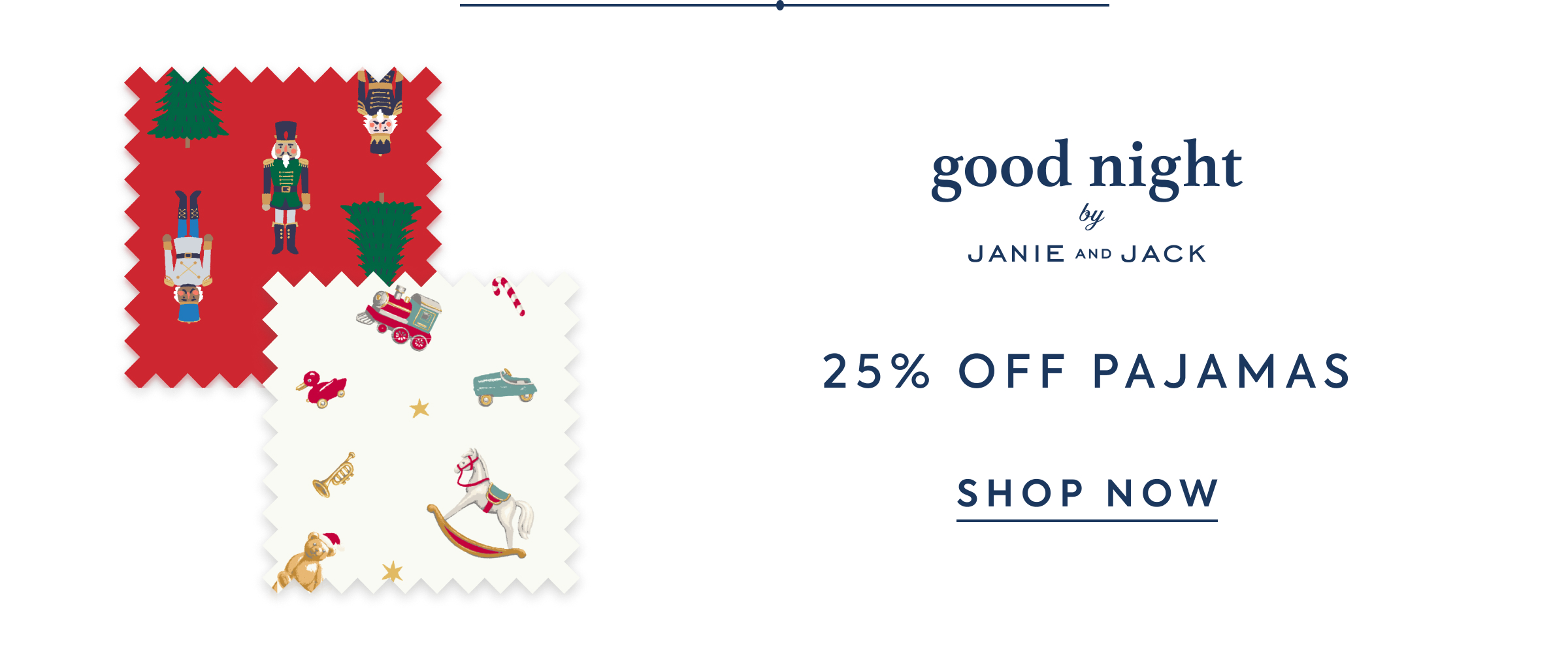 good night - by - JANIE AND JACK - 25% OFF PAJAMAS - SHOP NOW
