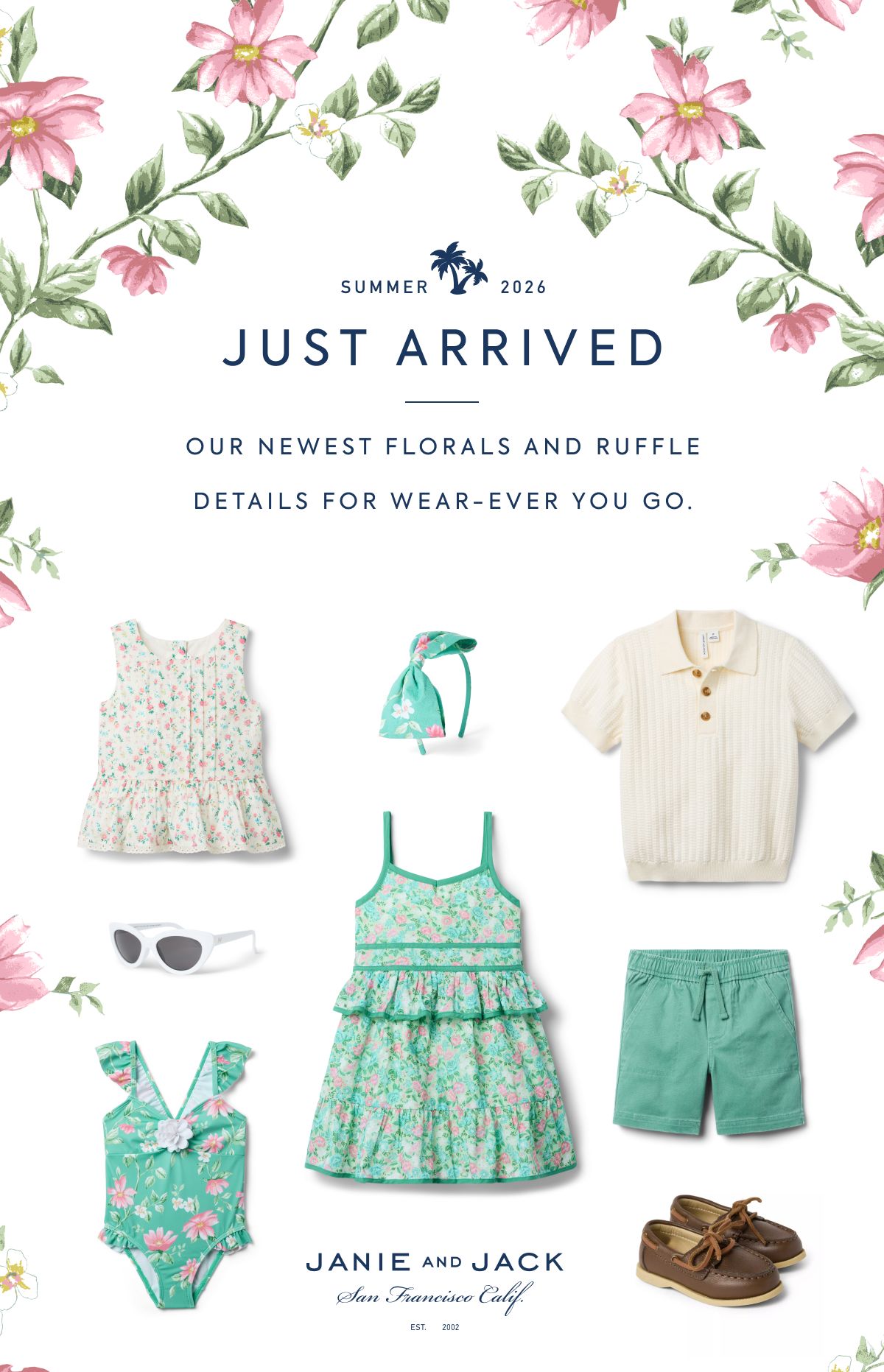 JUST ARRIVED Our newest florals and ruffle details for wear-ever you go.