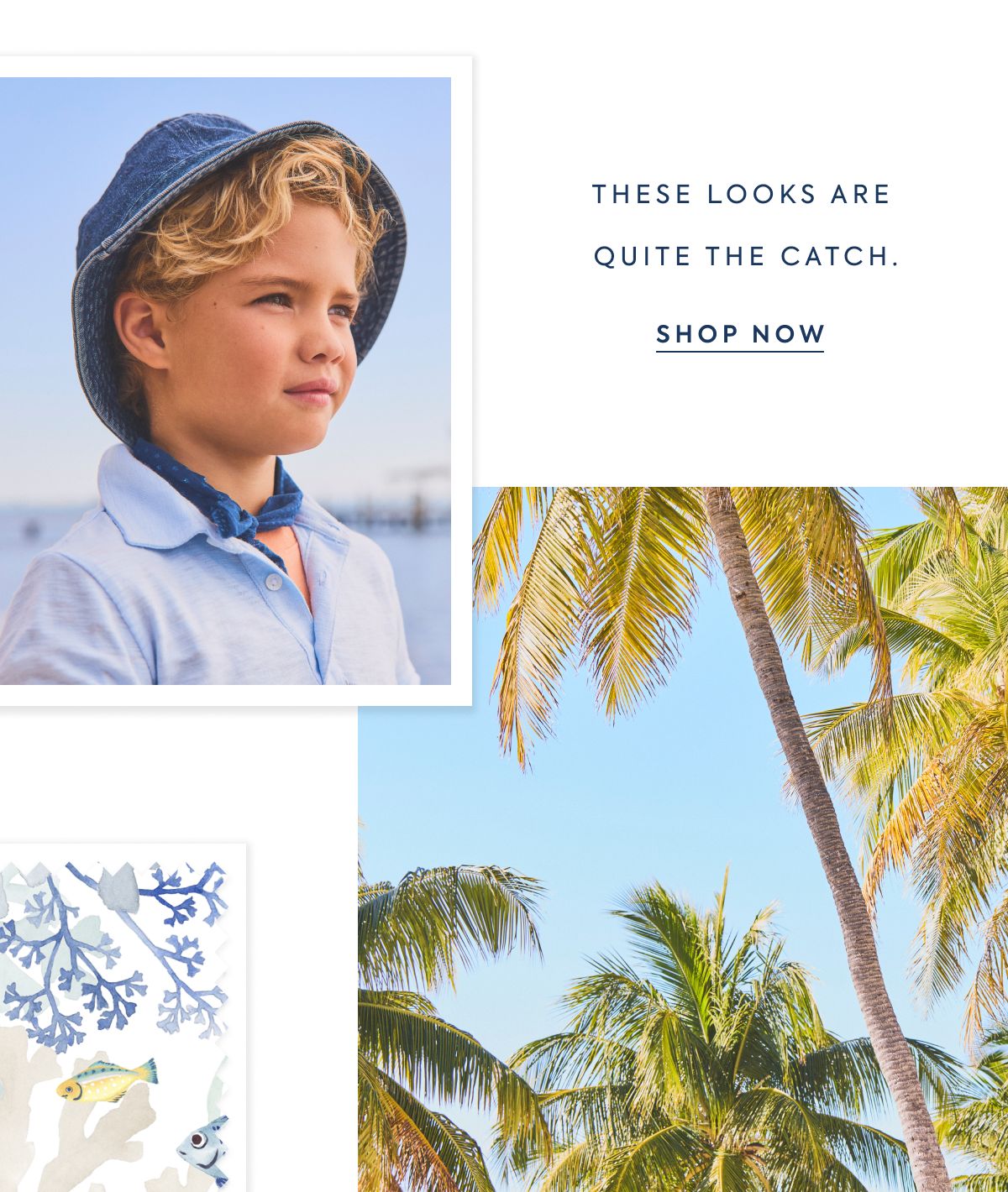 THESE LOOKS ARE QUITE THE CATCH. - SHOP NOW