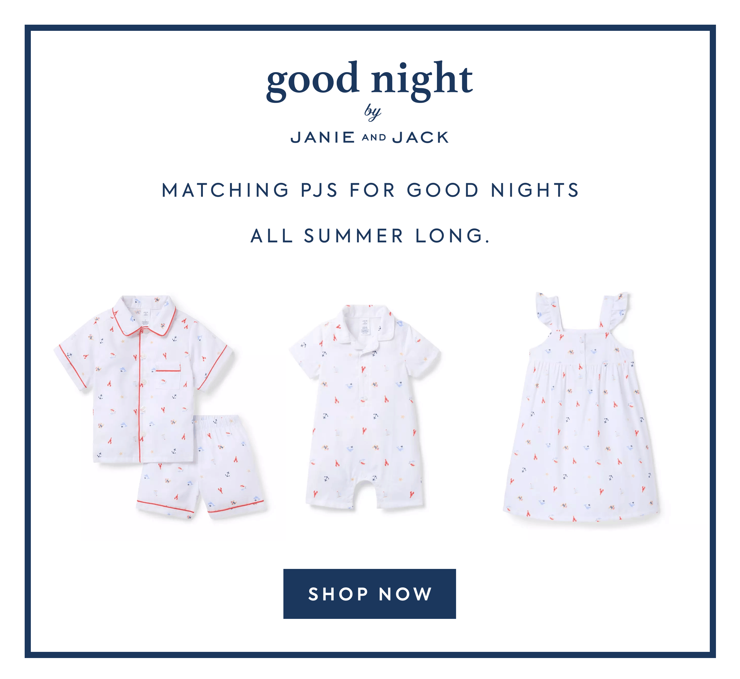 good night - by - JANIE AND JACK - Matching PJs for good nights all summer long.
